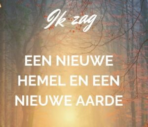 Komt er een nieuwe hemel en nieuwe aarde?