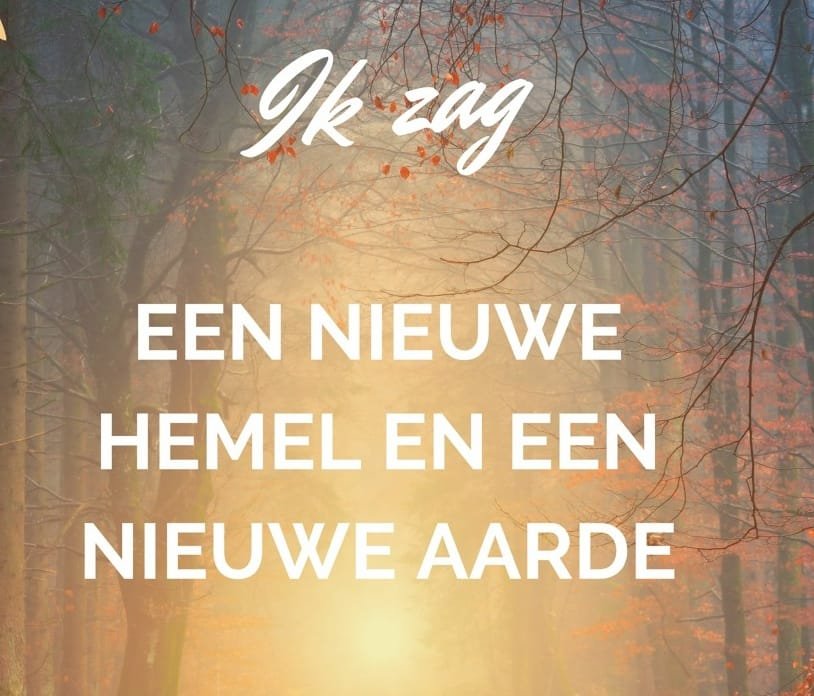 Komt er een nieuwe hemel en nieuwe aarde?